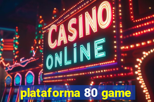 plataforma 80 game